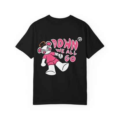 Down We All Go Tee
