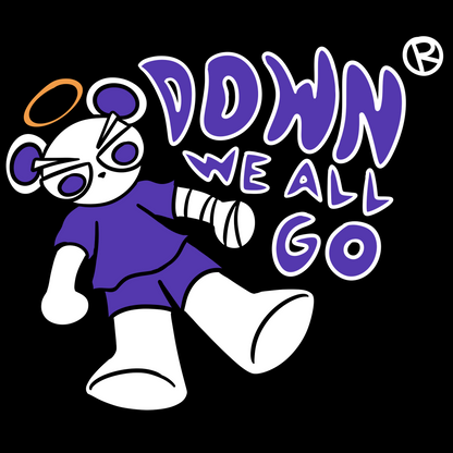 Down We All Go Tee